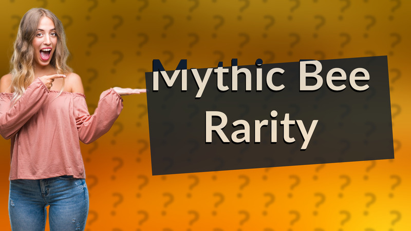 Mythic Bee Rarity