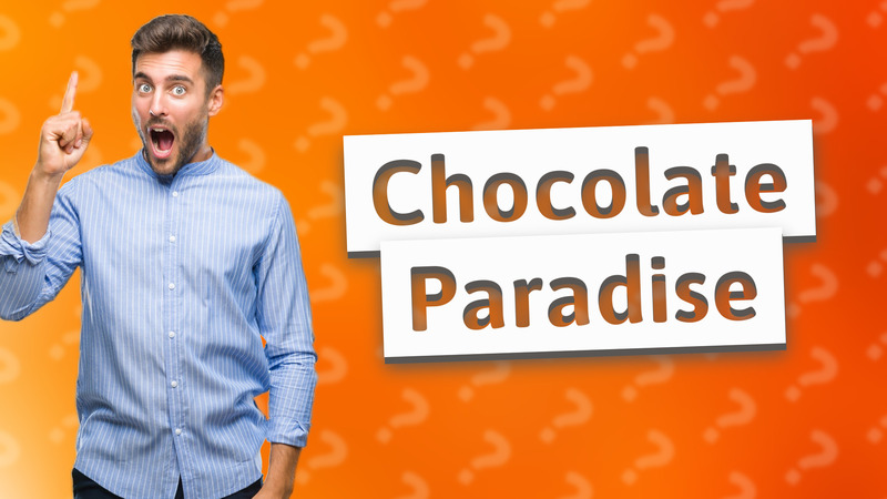 Chocolate Paradise