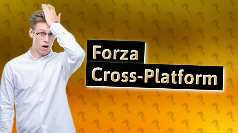 Forza Cross-Platform