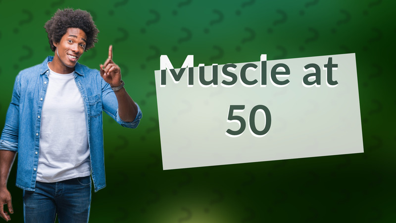 Muscle at 50
