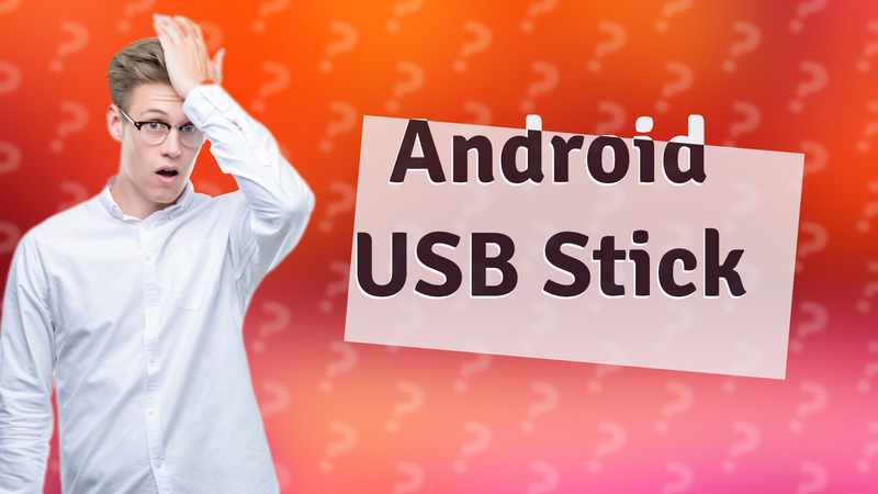 Android USB Stick