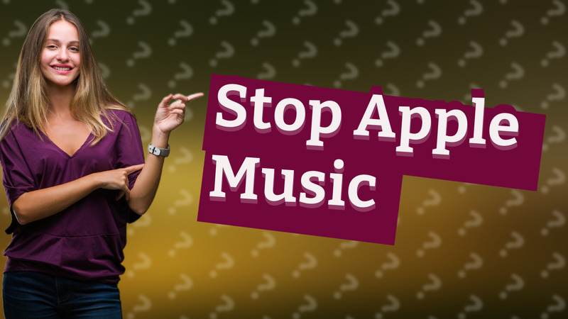 Stop Apple Music