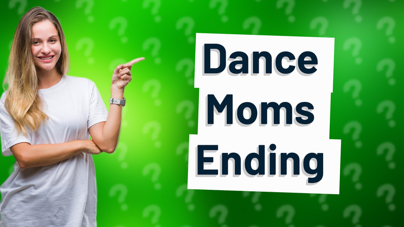 Dance Moms Ending