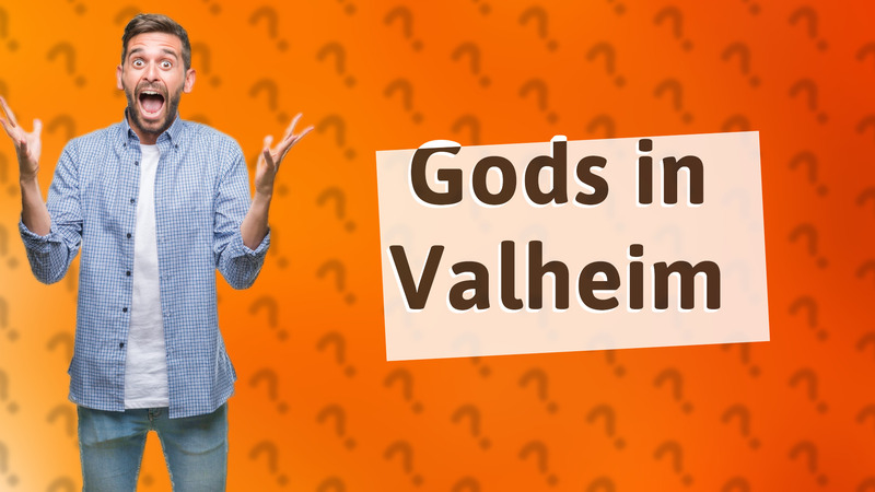 Gods in Valheim