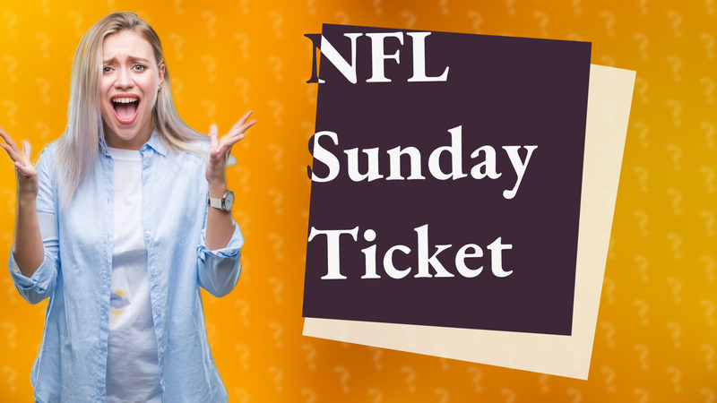NFL Sunday Ticket