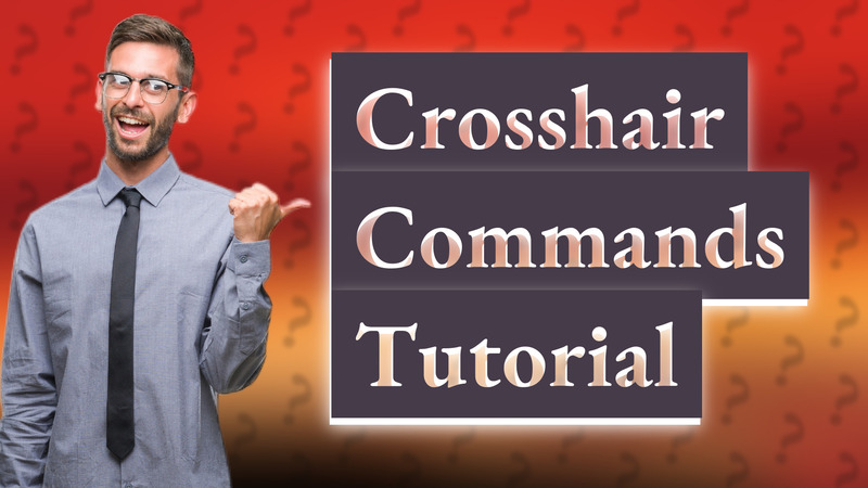 Crosshair Commands Tutorial