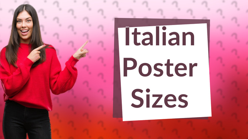 Italian Poster Sizes