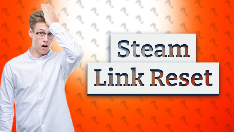 Steam Link Reset