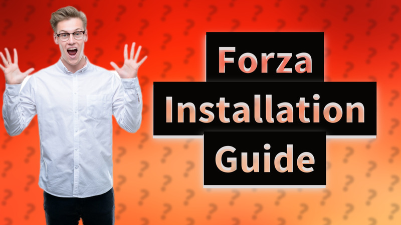 Forza Installation Guide