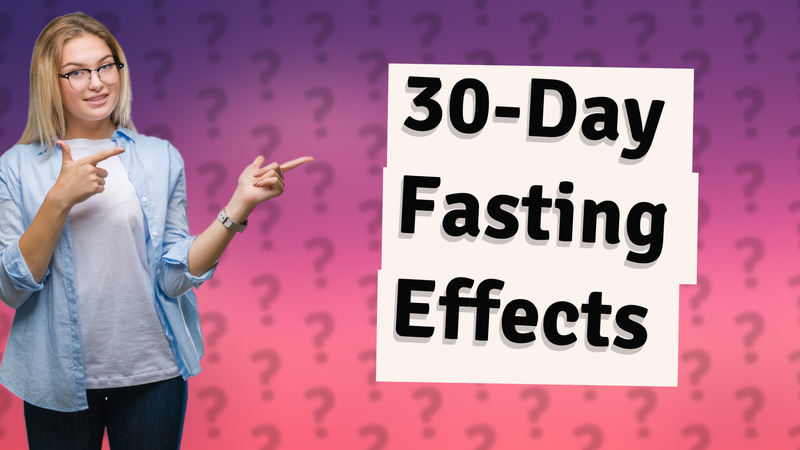 30-Day Fasting Effects