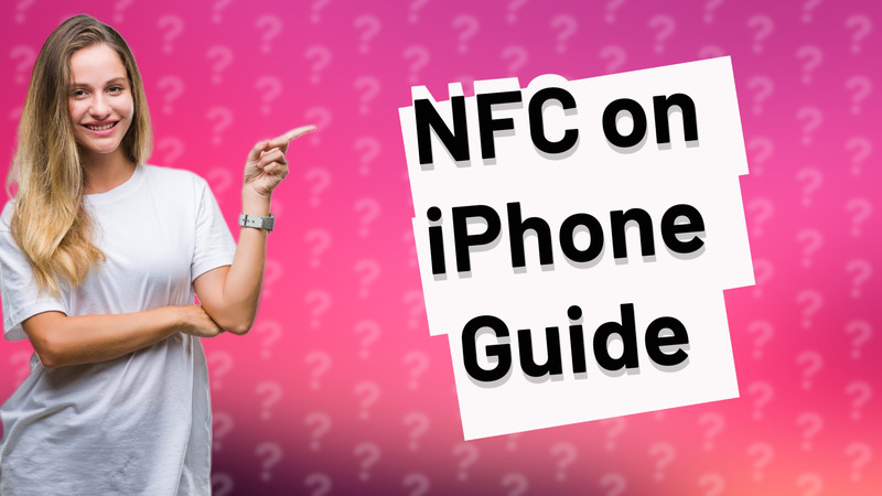 NFC on iPhone Guide