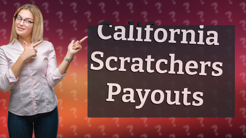 California Scratchers Payouts