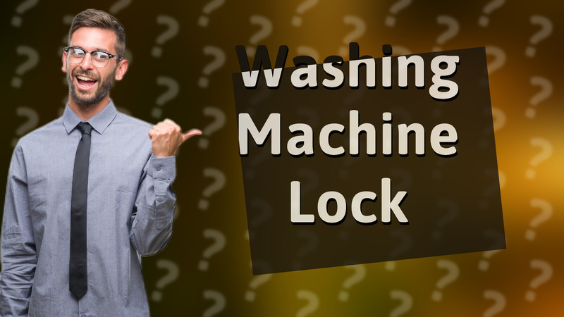 Washing Machine Lock