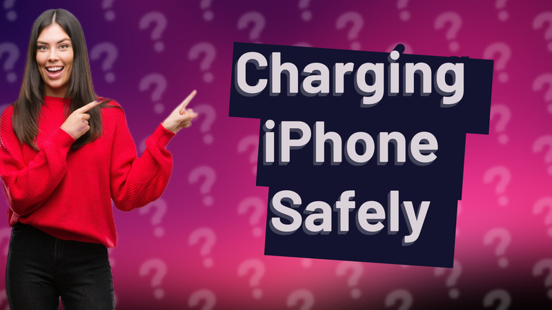 Charging iPhone Safely