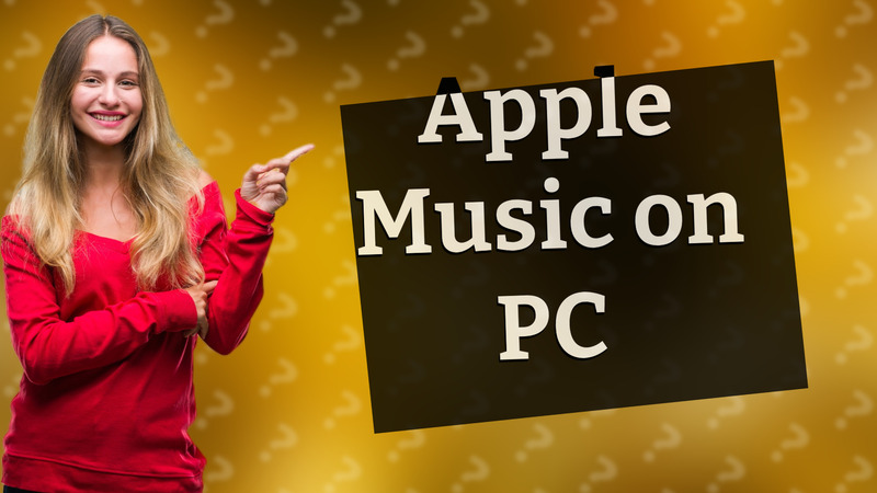 Apple Music on PC
