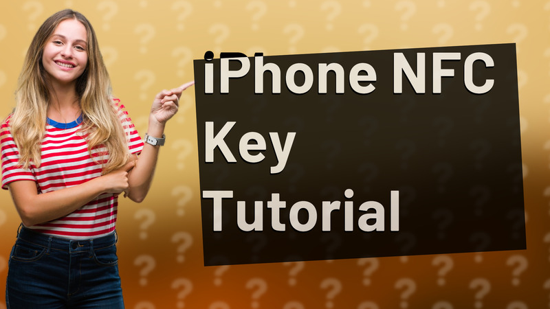 iPhone NFC Key Tutorial