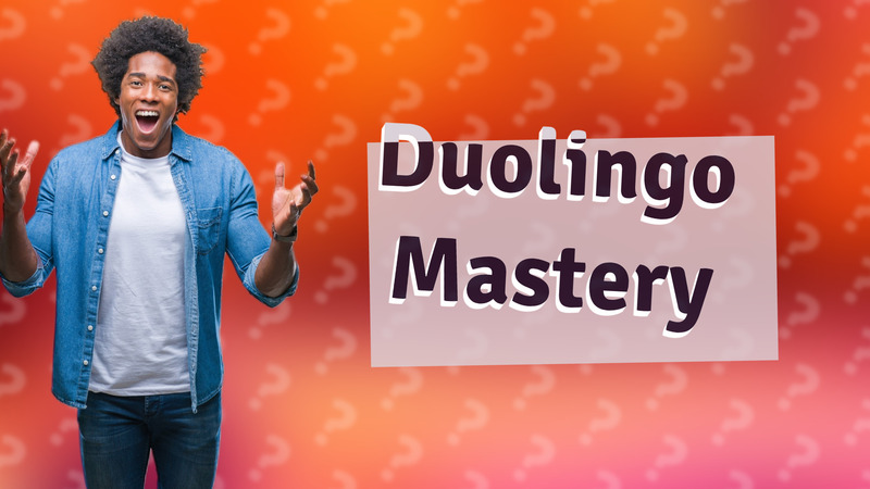 Duolingo Mastery