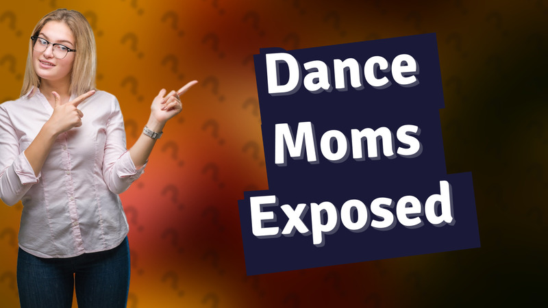 Dance Moms Exposed