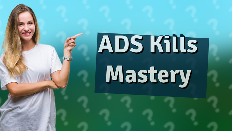 ADS Kills Mastery