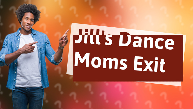 Jill's Dance Moms Exit