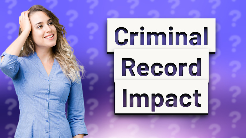 Criminal Record Impact