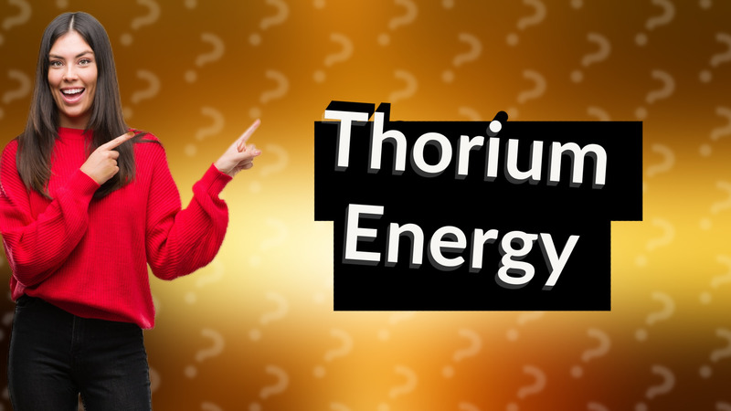Thorium Energy