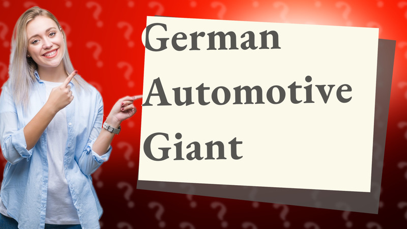 German Automotive Giant