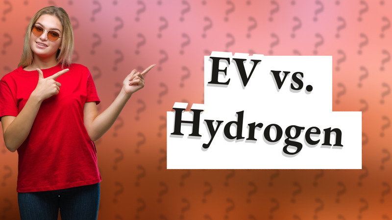 EV vs. Hydrogen