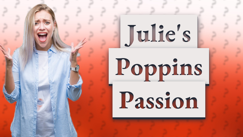 Julie's Poppins Passion