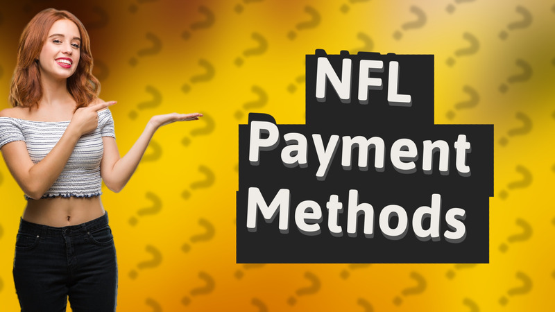 NFL Payment Methods