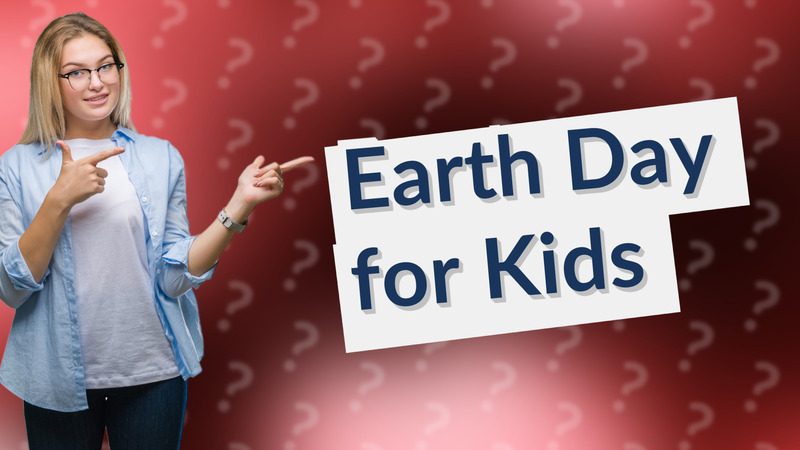Earth Day for Kids