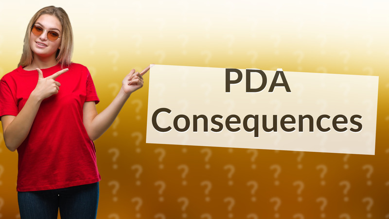PDA Consequences