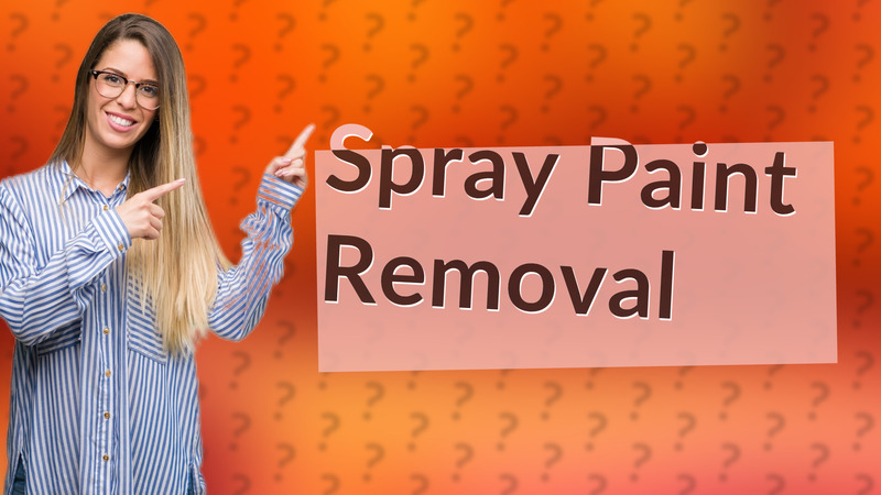 Spray Paint Removal