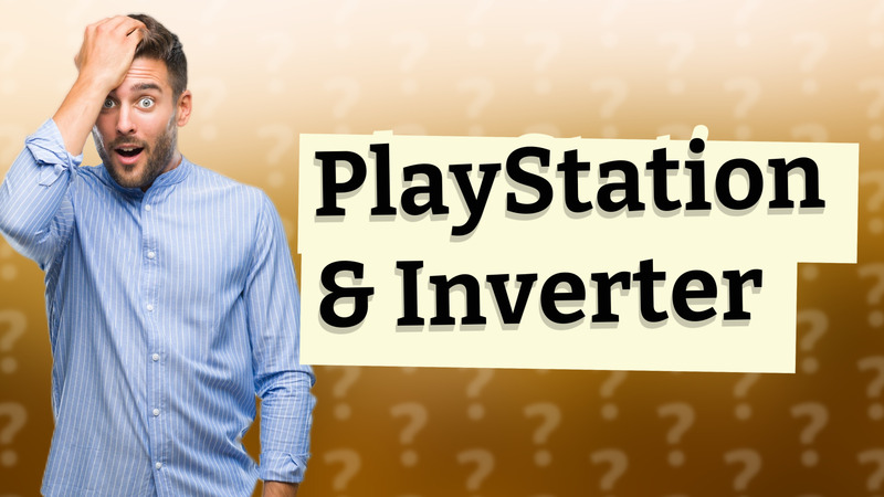 PlayStation & Inverter