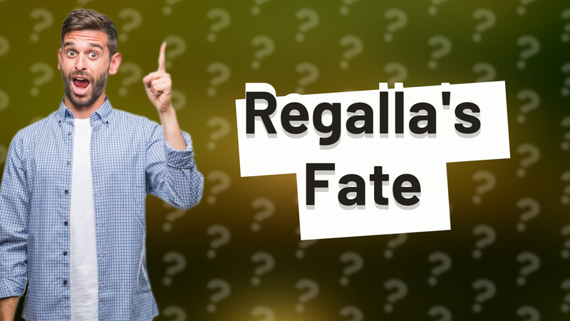 Regalla's Fate