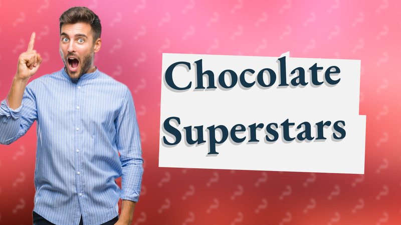 Chocolate Superstars