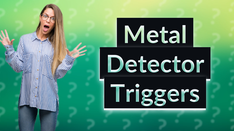 Metal Detector Triggers