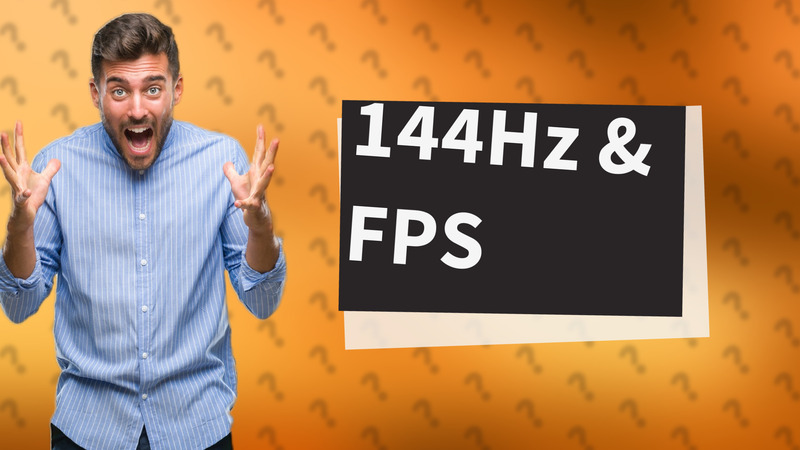 144Hz & FPS