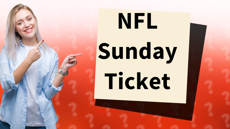 NFL Sunday Ticket