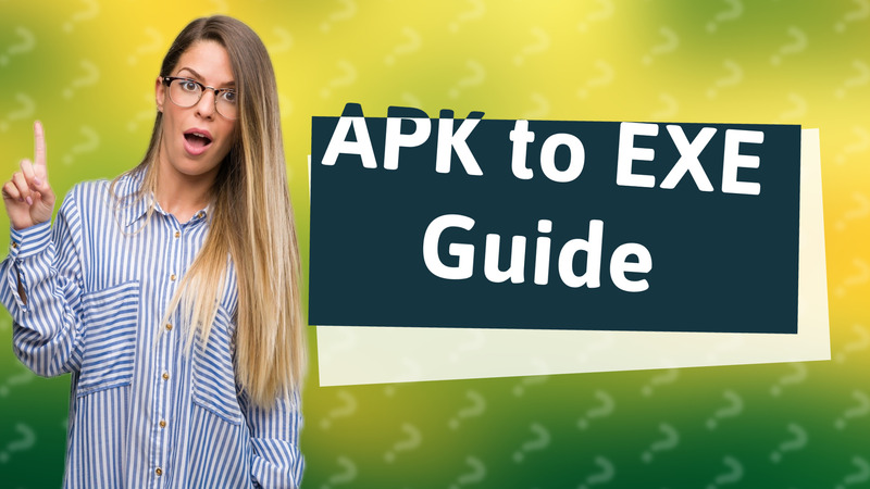 APK to EXE Guide