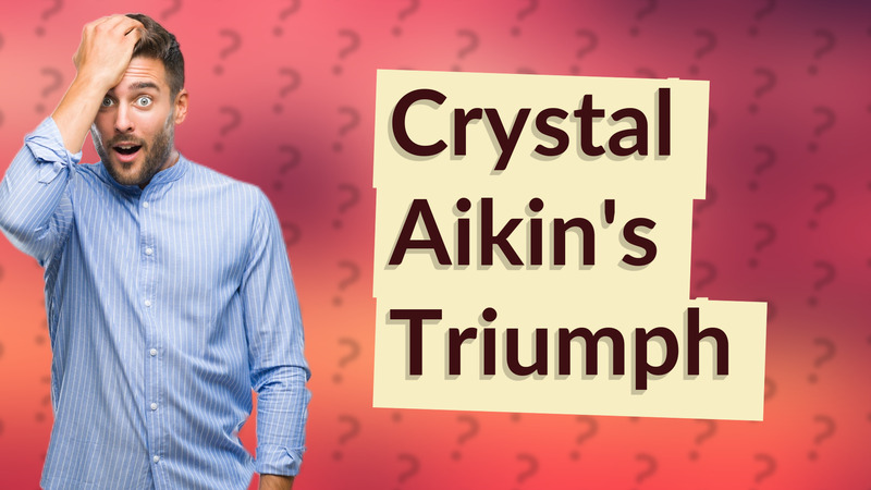 Crystal Aikin's Triumph