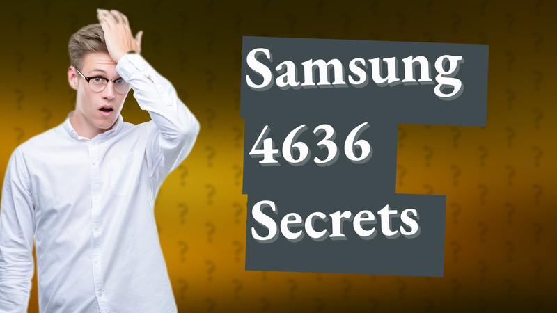 Samsung 4636 Secrets
