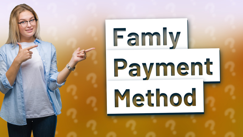 Famly Payment Method