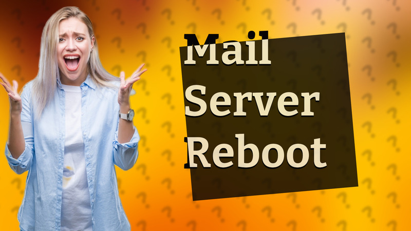 Mail Server Reboot