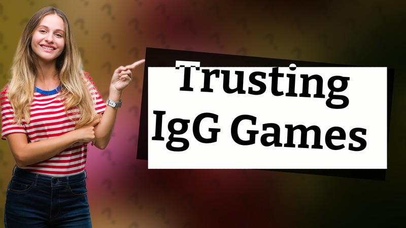 Trusting IgG Games
