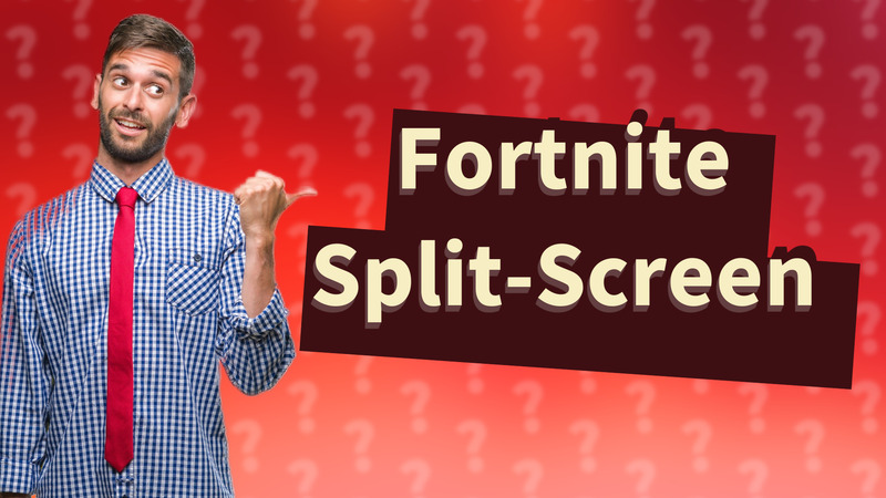 Fortnite Split-Screen