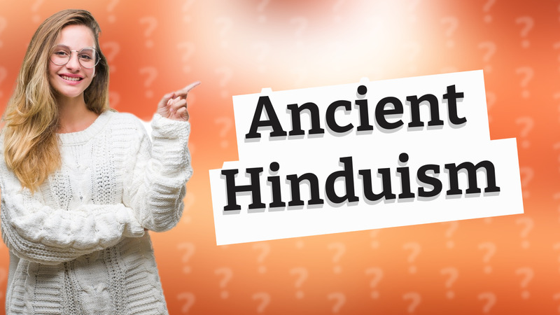 Ancient Hinduism