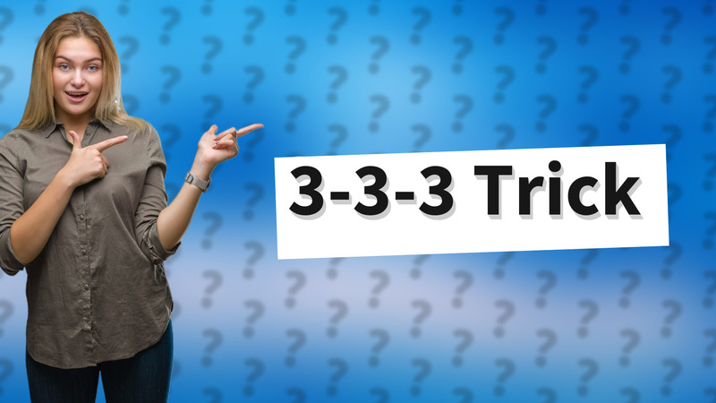 3-3-3 Trick