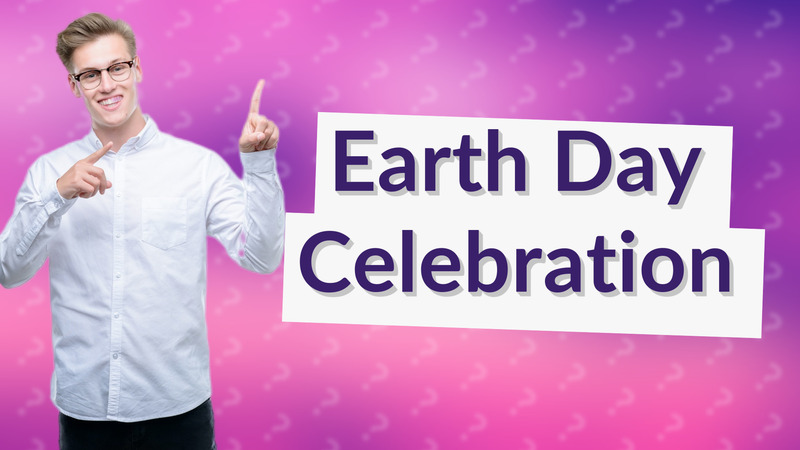 Earth Day Celebration