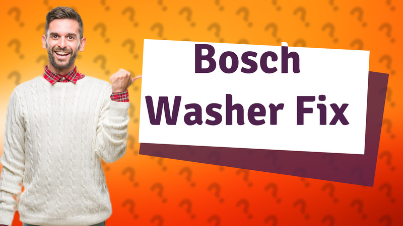 Bosch Washer Fix